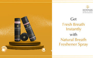 Get Fresh Breath Instantly With Natural Breath Freshener Spray