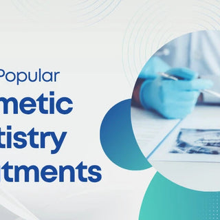 5 Most Popular Cosmetic Dentistry Treatments