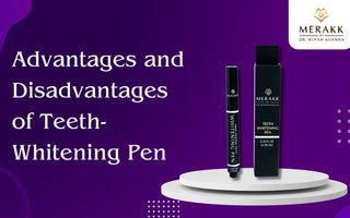 Advantages and Disadvantages of Teeth-Whitening Pen