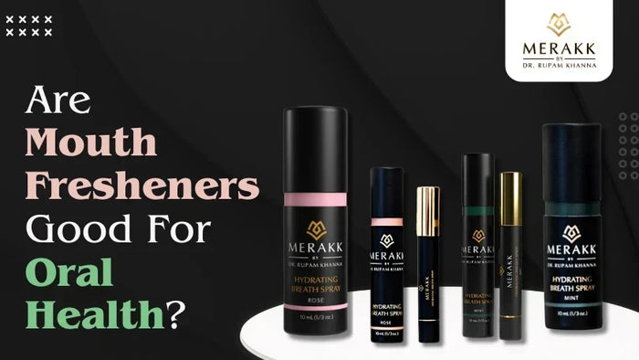 Are Mouth Fresheners Good For Oral Health?