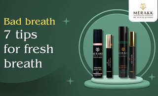 Bad Breath: 7 Tips for Fresh Breath