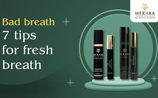 Bad Breath: 7 Tips for Fresh Breath