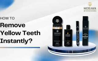 How to Remove Yellow Teeth Instantly?