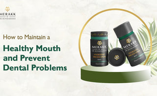 How to Maintain a Healthy Mouth and Prevent Dental Problems