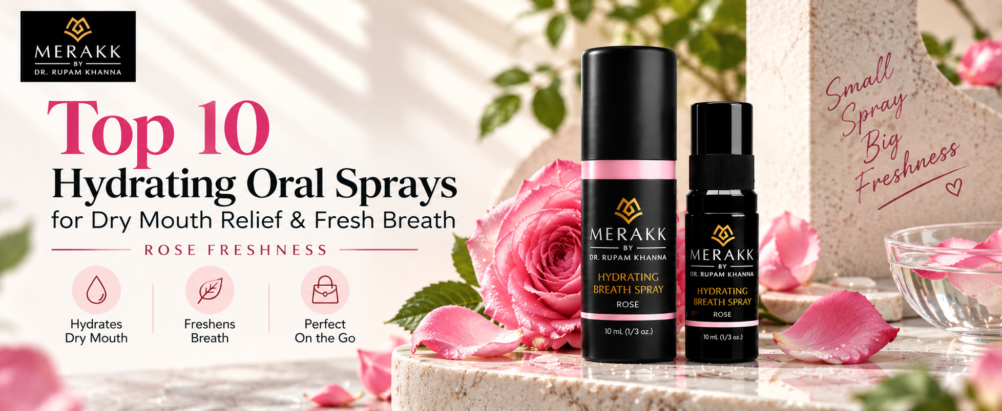 Top 10 Hydrating Oral Sprays for Dry Mouth Relief and Fresh Breath Rose