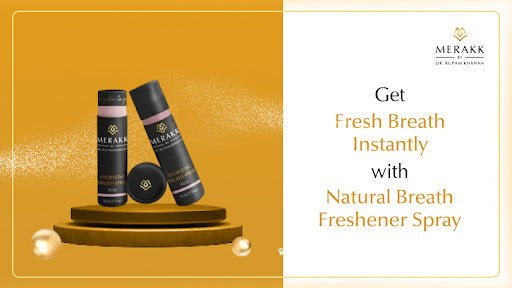 Get Fresh Breath Instantly With Natural Breath Freshener Spray