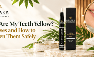 Why Are My Teeth Yellow? 7 Causes and How to Whiten Them Safely